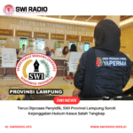 Terus Diproses Penyidik, SWI Provinsi Lampung Soroti Kejanggalan Hukum Kasus Salah Tangkap