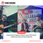 Sukses Gelar Pagelaran Musik, Ketua SWI Depok: Kolaborasi Sesuai Amanat Rakerda